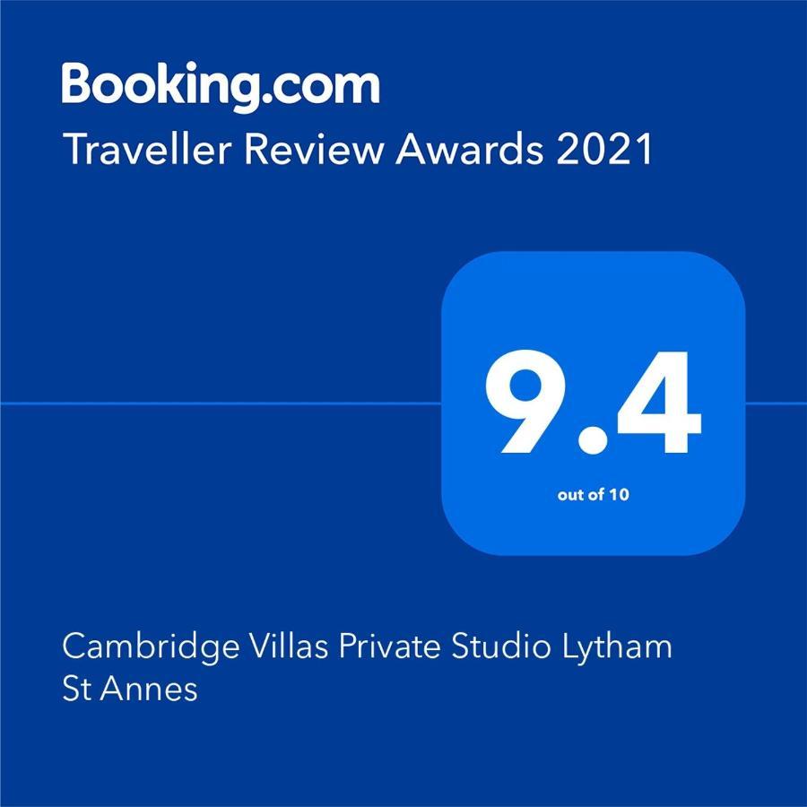 Cambridge Villas Private Studio Lytham St Annes Esterno foto